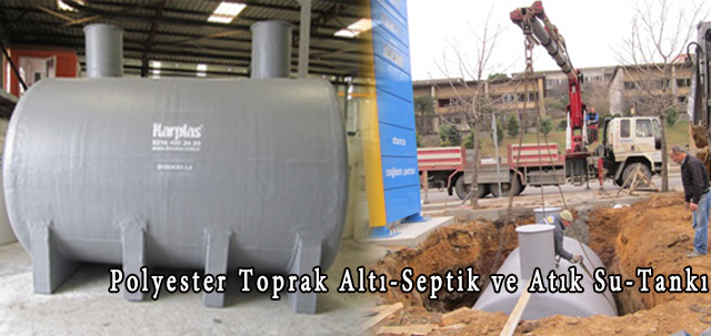 POLYESTER TOPRAK ALTI-SEPTİK ve ATIK SU-TANKI